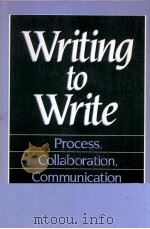 WRITING TO WRITE PROCESS COLLABORATION COMMUNICATION（1989 PDF版）