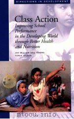 CLASS ACTION IMPROVING SCHOOL PERFORMANCE IN TH DEVELOPING WORLD THROUGH BETTER HEALTH AND NUTRITION（1996 PDF版）
