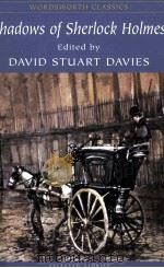 SHADOWS OF SHERLOCK HOLMES   1998  PDF电子版封面    DAVID STUART DAVIES 