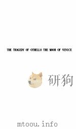 THE TRAGEDY OF OTHELLO THE MOOR OF VENICE   1957  PDF电子版封面  0671508156   