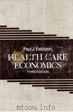 HEALTH CARE ECONOMICS THIRD EDITION   1988  PDF电子版封面  047186031X   