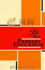 A WORLD BANK POLICY PAPER ORIMARY EDUCATION   1990  PDF电子版封面  0821316648   