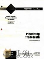 PIPEFITTING LEVEL TWO 08204-06 PIPEFITTING TRADE MATH（ PDF版）