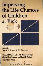 IMPROVING THE LIFE CHANCES OF CHILDREN AT RISK（1990 PDF版）