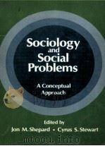 SOCIOLOGY AND SOCIAL PROBLEMS A CONCEPTUAL APPROACH（ PDF版）