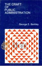 THE CRAFT OF PUBLIC ADMINISTRATION（1975 PDF版）