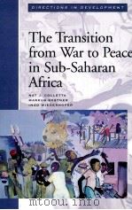 THE TRANSITION FROM WAR TO PEACE IN SUB SAHARAN AFRICA（1996 PDF版）