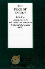 THE PRICE OF ENERGY   1996  PDF电子版封面  185521931X  GREENPEACE E.V 