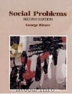 SOCIAL PROBLEMS SECOND EDITION   1985  PDF电子版封面  0394354273  GEORGE RITZER 