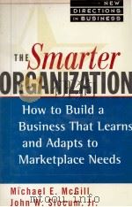 THE SMARTER ORGANIZATION   1994  PDF电子版封面  0471598461   