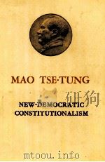MAO TSE TUNG NEW DEMOCRATIC CONSTITUTIONALISM     PDF电子版封面     