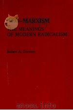 NEO MARXISM THE MEANINGS OF MODERN RADICALISM（1981 PDF版）