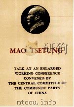 MAO TESTUNG TALK AT AN ENLARGED WORKING CONFERENCE CONVENED BY THE CENTRAL COMMITTEE OF THE COMMUNIS（1978 PDF版）