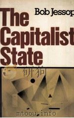 THE CAPITALIST STATE   1982  PDF电子版封面  0855202688  BOB JESSOP 