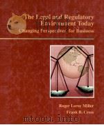 THE LEGAL AND REGULATORY ENVIRONMENT TODAY CHANGING PERSPECTIVES FOR BUSINESS（1992 PDF版）