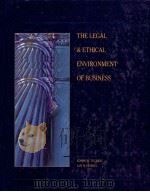 THE LEGAL ETHICAL ENVIRONMENT OF BUSINESS   1991  PDF电子版封面  0256091544  EDWIN W.TUCKER 