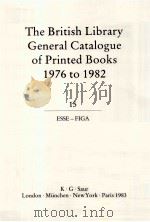 THE BRITISH LIBRARY GENERAL CATALOGUE OF PRINTED BOOKS 1976 TO 1982 15   1979  PDF电子版封面  0862915007  ESSE FIGA 