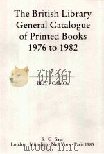 THE BRITISH LIBRARY GENERAL CATALOGUE OF PRINTED BOOKS 1976 TO 1982 7   1979  PDF电子版封面  0862914922  BRIT CAMO 