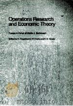OPERTIONS RESEARCH AND ECONOMIC THEORY   1984  PDF电子版封面  3540136525   