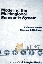 MODELING THE MULTIREGIONAL ECONOMIC SYSTEM（1979 PDF版）
