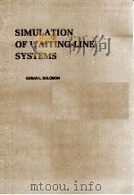 SIMULATION OF WAITING LINE SYSTEMS   1983  PDF电子版封面  0138100446   
