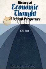 HISTORY OF ECONOMIC THOUGHT:A CRITICAL PERSPECTIVE   1979  PDF电子版封面  0534005810  E.K.HUNT 