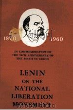 LENIN ON THE NATIONAL LIBERATION MOVEMENT   1960  PDF电子版封面     