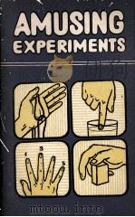 AMUSING EXPERIMENTS(AFTER MARTIN GARDNER   1976  PDF电子版封面     