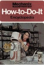 MECHANIX ILLUSTRATED HOW-TO-DO-IT-ENCYCLOPEDIA VOLUME 6     PDF电子版封面     