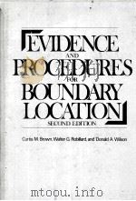 EVIDENCE AND PROCEDURES FOR BOUNDARY LOCATION SECOND EDITION   1981  PDF电子版封面  0471083828   