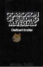 CORROSION OF BUILDING MATERIALS   1977  PDF电子版封面  0442230907   