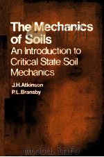 THE MECHANICS OF SOILS AN INTRODUCTION TO CRITICAL STATE SOIL MECHANICS   1977  PDF电子版封面  0070840776   