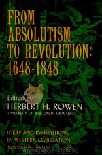 FROM ABSOLUTISM TO REVOLUTION 1648-1848   1962  PDF电子版封面     
