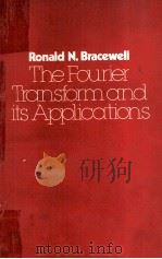 THE FOURIER TRANSFORM AND ITS APPLICATIONS SECOND EDITION   1977  PDF电子版封面  007007013X   