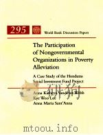 THE PARTICIPATION OF NONGOVERNMENTAL ORGANIZATIONS IN POVERTY ALLEVIATION A CASE STUDY OF THE HONDUR（1995 PDF版）