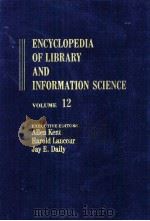 ENCYCLOPEDIA OF LIBRARY AND INFORMATION SCIENCE VOLUME 12（1968 PDF版）