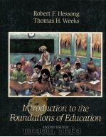 INTRODUCTION TO THE FOUNDATIONS OF EDUCATION SECOND EDITION   1990  PDF电子版封面  0023543957   