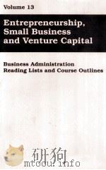VOLUME 13 ENTREPRENEURSHIP SMALL BUSINESS AND VENTURE CAPITAL（1990 PDF版）
