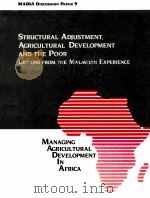 STRUCTURAL ADJUSTMENT AGRICULTURAL DEVELOPMENT AND THE POOR LESSONS FROM THE MALAWIAN EXPERIENCE（1989 PDF版）