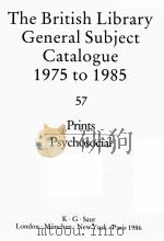 THE BRITISH LIBRARY GENERAL SUBJECT CATALOGUE 1975 TO 1985 57   1986  PDF电子版封面  0862917077   