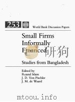 SMALL FIRMS INFORMALLY FINANCED STUDIES FROM BANGLADESH（1994 PDF版）