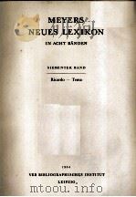 MEYERS NEUES LEXIKON IN ACHT B?NDEN SIEBENTER BAND   1964  PDF电子版封面    RICARDO TEMA 