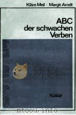 ABC DER STARKEN VERBEN   1962  PDF电子版封面  3190010919   