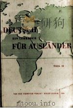 DEUTSCH EIN LEHRBUCH FüR AUSL?NDER TEIL II   1959  PDF电子版封面     