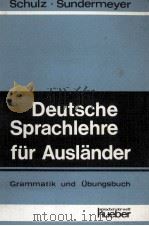 DEUTSCHE SPRACHLEHRE FüR AUSL?NDER   1960  PDF电子版封面  3190010129   