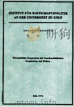 INSTITUT FüR WIRTSCHAFTSPOLITIK AN DER UNIVERSIT?T ZU K?LN UNTERSUCHUNGEN 44   1978  PDF电子版封面     