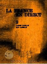 LA FRANCE EN DIRECT 2 JANINE CAPELLE GUY CAPELLE   1970  PDF电子版封面  2010105524   