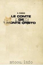 LE COMTE DE MONTE CRISTO   1967  PDF电子版封面  2218014017  A.DUMAS 