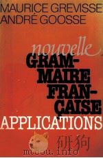 NOUVELLE GRAMMAIRE FRAN?AISE APPLICATIONS（1982 PDF版）