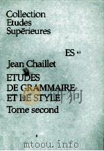 TYDES DE GRAMMAIRE ET DE STYLE   1969  PDF电子版封面    JEAN CHAILLET 
